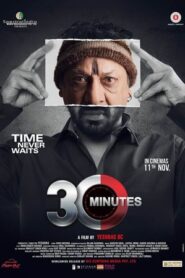 30 Minutes (2016) Hindi Movie 720p HDRip x264 [840MB]