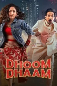 Dhoom Dhaam 2024 Hindi Dual Audio WEB-DL 720p – 480p – 1080p