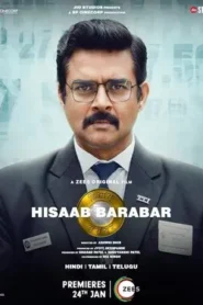 Hisaab Barabar 2024 Hindi WEB-DL 1080p – 720p – 480p