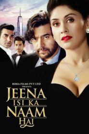 Jeena Isi Ka Naam Hai (2017) 230mb hindi movie Hevc HDTVRip
