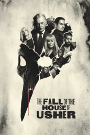 The Fall of the House of Usher – Netflix Original (2023) Season 1 Complete Dual Audio {Hindi-English}