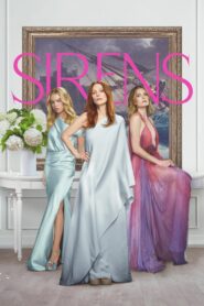 Sirens (2025) Season 1 Dual Audio {Hindi-English} Netflix Series 480p | 720p | 1080p WEB-DL