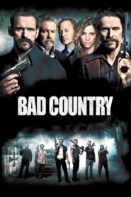  Bad Country (2014) Blu-ray Dual Audio {Hindi-English} 480p [400MB] | 720p [900MB] | 1080p [1.8GB]