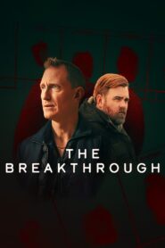 The Breakthrough (2025) Season 1 Complete Dual Audio {Hindi-English} Netflix Original WEB Series 480p | 720p | 1080p WEB-DL