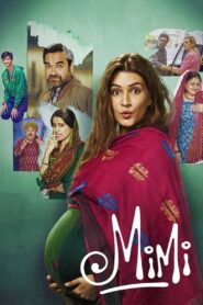 Mimi (2021) Hindi Full Movie 480p [300MB] | 720p [1GB] | 1080p [4GB]