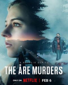 The Åre Murders (2025) Season 1 Multi Audio {Hindi-English-Swedish} Netflix Original WEB Series 480p | 720p | 1080p WEB-DL