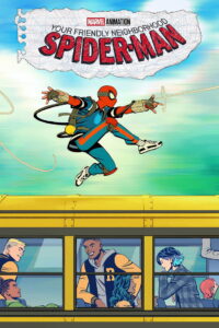 Your Friendly Neighborhood Spider-Man (2025) Season 1 [S01E08 Added] [English 5.1] Anime Series 480p | 720p | 1080p WEB-DL