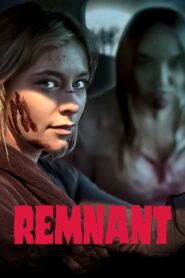 Remnant (2024) {English with Subtitles} Full Movie WEB-DL 480p [300MB] | 720p [900MB] | 1080p [2.2GB]