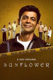 Sunflower (Season 1 – 2) Hindi ZEE5 Original WEB Series 480p | 720p | 1080p WEB-DL