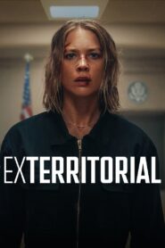  Exterritorial (2025) WEB-DL [Hindi (DD5.1) & English] 1080p 720p & 480p Dual Audio [x264/10Bit-HEVC] | Full Movie