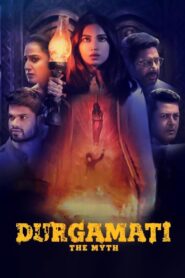 Durgamati: The Myth (2020) Hindi Full Movie 480p [500MB] | 720p [1GB] | 1080p [2GB]