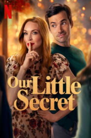 Our Little Secret (2024) Dual Audio {Hindi-English} WEB-DL 480p [370MB] | 720p [1GB] | 1080p [2GB]
