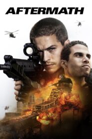 Aftermath (2024) {English with Subtitles} Full Movie WEB-DL 480p [300MB] | 720p [770MB] | 1080p [1.8GB]