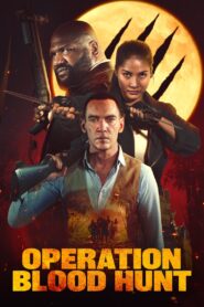 Operation Blood Hunt (2024) WEB-DL Dual Audio {Hindi-English} 480p [400MB] | 720p [1.1GB] | 1080p [2.3GB]